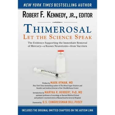 Thimerosal: Let the Science Speak: The Evidence Supporting the Immediate Removal of Mercury--A Known Neurotoxin--From Vaccines