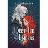 A Debt of Ice and Embers