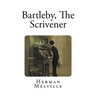 Bartleby, The Scrivener