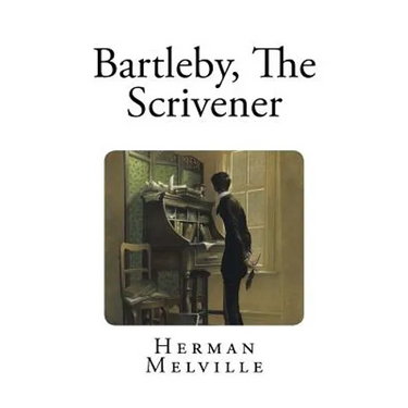 Bartleby, The Scrivener