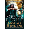 Opal of Light: An Epic Dragon Fantasy