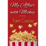 My Affair with Mickey
