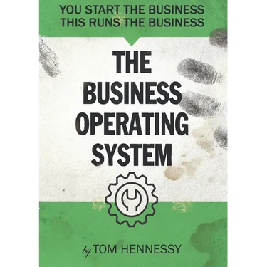 The Business Operating System: You start the business. This runs the business