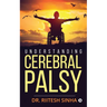 Understanding Cerebral Palsy