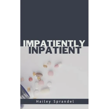 Impatiently Inpatient