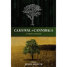 Carnival of Cannibals: A modern pastoral