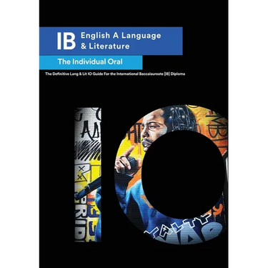 IB English a Language & Literature: The Individual Oral