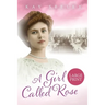 A Girl Called Rose: Large Print Edition