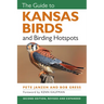 The Guide to Kansas Birds and Birding Hotspots