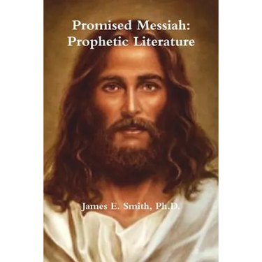 Promised Messiah: Prophetic Literature