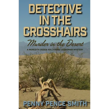 Detective In The Crosshairs-Murder In The Desert