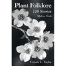 Plant Folklore: 120 Stories