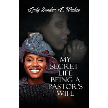 My Secret Life Being A Pastor's Wife
