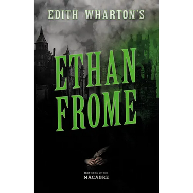 Edith Wharton's Ethan Frome
