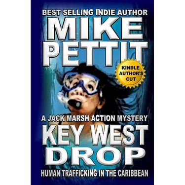 Key West Drop: A Jack Marsh Action Thriller
