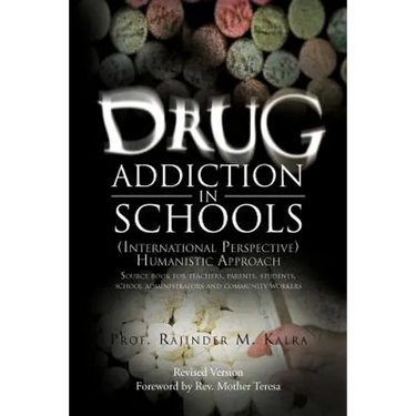 Drug Addiction in Schools: (International Perspective) Humanistic Approach