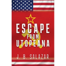 Escape from Utopeana