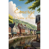 Emerge: A Symphony of Resilience