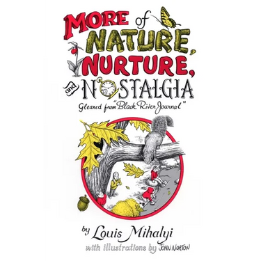More Nature, Nurture & Nostalgia