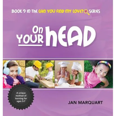 On Your Head: Book 9 in the Can You Find My Love? Series