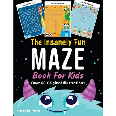 The Insanely Fun Maze Book For Kids: Over 60 Original Illustrations with Space, Underwater, Jungle, Food, Monster, and Robot Themes
