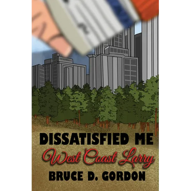 Dissatisfied Me West Coast Larry