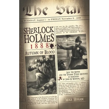 Sherlock Holmes - 1888 Autumn of Blood: The Thames Torso Murders in the Shadow of Jack the Ripper