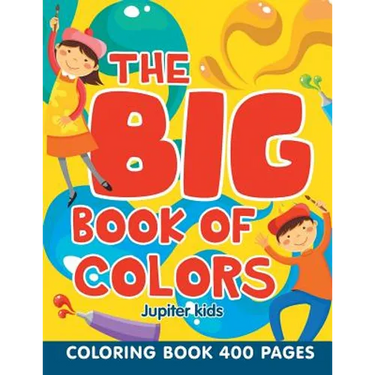The Big Book of Colors: Coloring Book 400 Pages