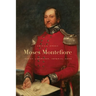 Moses Montefiore: Jewish Liberator, Imperial Hero