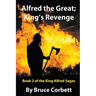 Alfred the Great; King's Revenge
