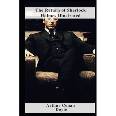 The Return of Sherlock Holmes Illustrated