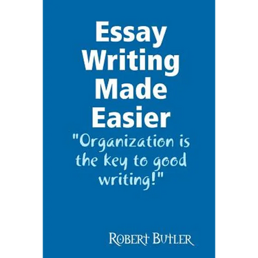 Essay Writing Made Easier
