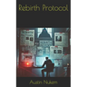 Rebirth Protocol