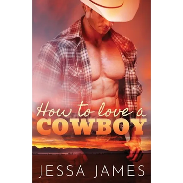 How to Love a Cowboy: Large Print
