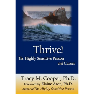 Thrive: The Highly Sensitive Person and Career
