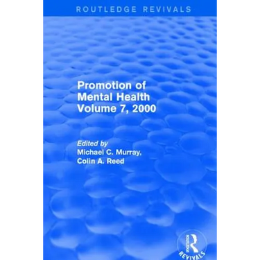 Revival: Promotion of Mental Health (2001): Volume 7, 2000