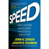 Speed: How Leaders Accelerate Successful Execution