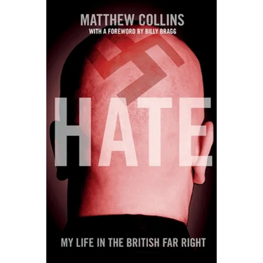 Hate: My Life in the British Far Right