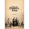 Tribes & Empire on the Margins of Nineteenth-Century Iran