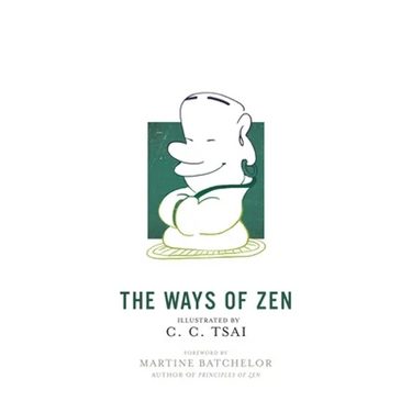 The Ways of Zen