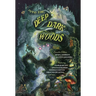Into the Deep, Dark Woods