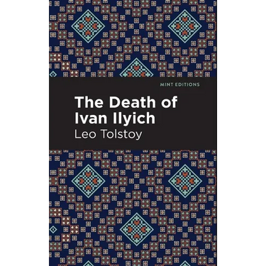 The Death of Ivan Ilyich