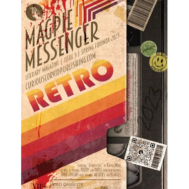 Magpie Messenger Literary Magazine - Spring Equinox 2023: Retro