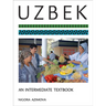 Uzbek: An Intermediate Textbook