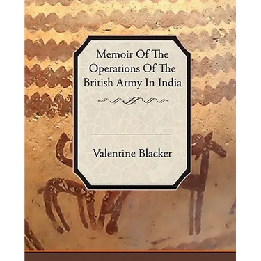 Memoir of the Operations of the British Army in India