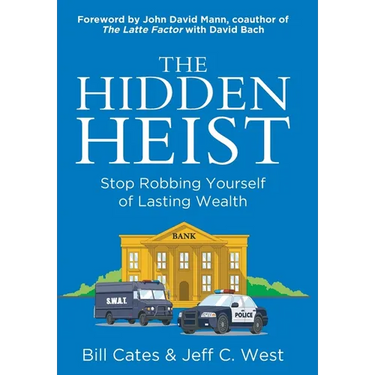 The Hidden Heist: Stop Robbing Yourself of Lasting Wealth