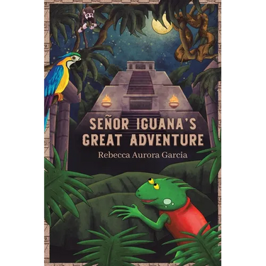 Senor Iguana's Great Adventure