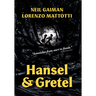 Hansel and Gretel: A Toon Graphic