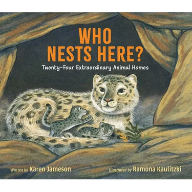 Who Nests Here?: Twenty-Four Extraordinary Animal Homes