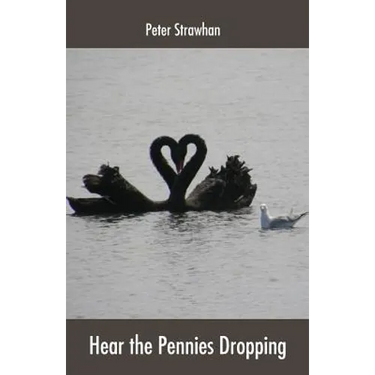 Hear the Pennies Dropping